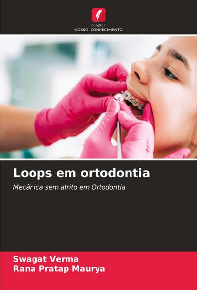 Loops em ortodontia