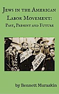 Jews in the American Labor Movement