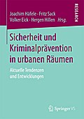 Sicherheit und Kriminalprävention in urbanen Räumen