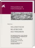 Hellenistische Reliefbecher aus Pergamon. Die >Megarischen Becher< von der Akropolis, aus dem Asklepieion, der Stadtgrabung und von weiteren Fundorten