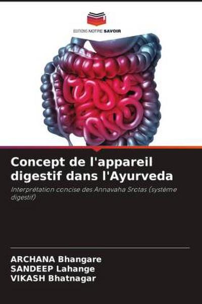 Concept de l’appareil digestif dans l’Ayurveda