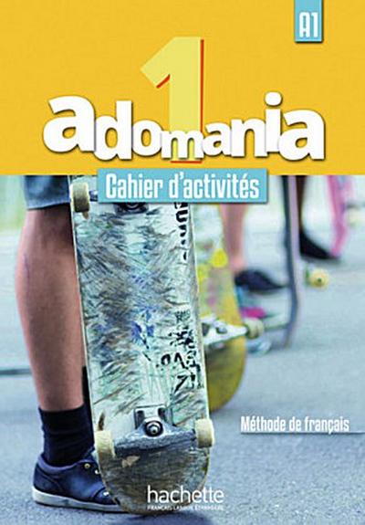 Adomania 1. Arbeitsbuch + Audio-CD + Parcours digital