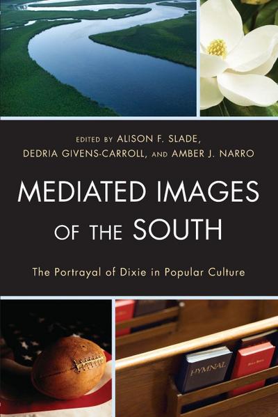 Mediated Images of the South