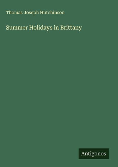 Summer Holidays in Brittany