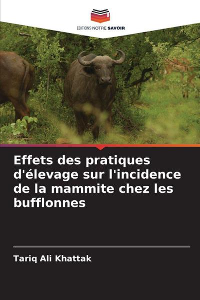 Effets des pratiques d’élevage sur l’incidence de la mammite chez les bufflonnes