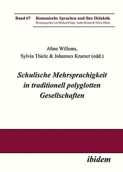 Schulische Mehrsprachigkeit in traditionell polyglotten Gesellschaften
