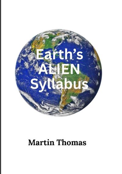 Earth’s Alien Syllabus