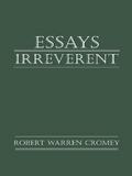 Essays Irreverent