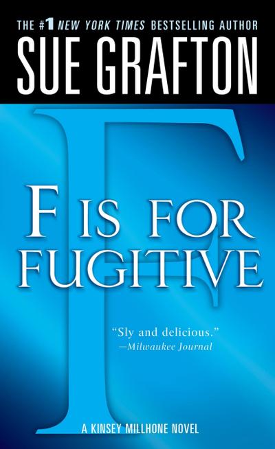 F Is for Fugitive