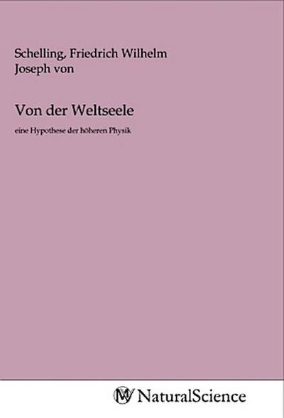 Von der Weltseele