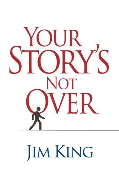 Your Story’s Not Over