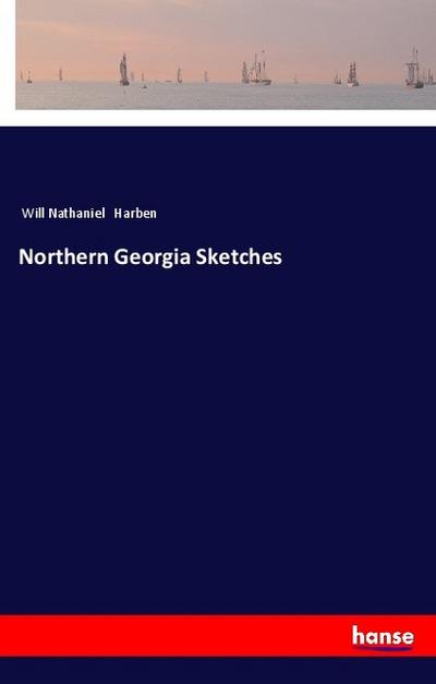 Northern Georgia Sketches