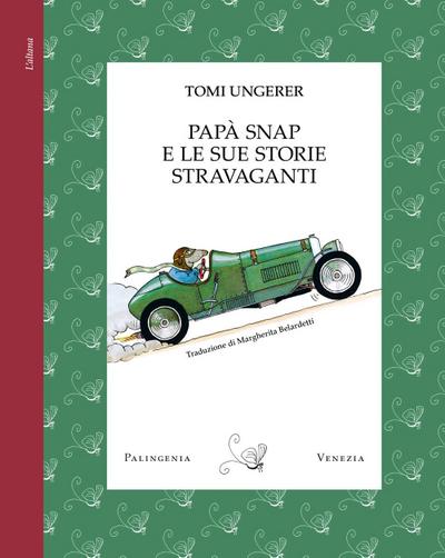Papà Snap e le sue storie stravaganti