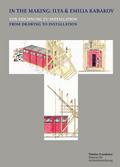 In the Making: Ilya & Emilia Kabakov. Von Zeic
