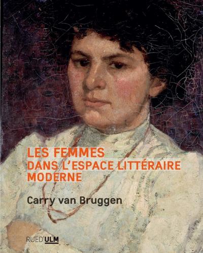 Les Femmes dans l’’espace littéraire moderne
