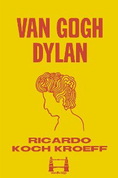 Van Gogh Dylan