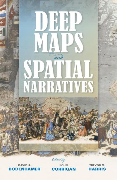 Deep Maps and Spatial Narratives
