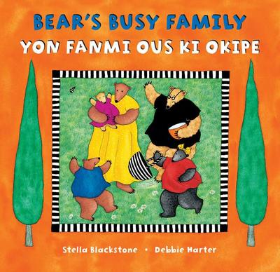 Bear’s Busy Family (Bilingual Haitian Creole & English)