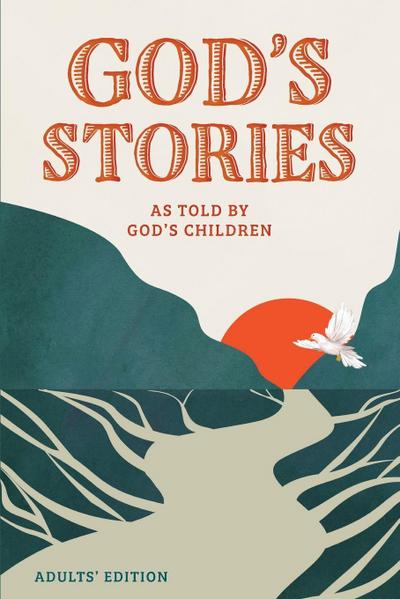 God’s Stories as told by God’s Children