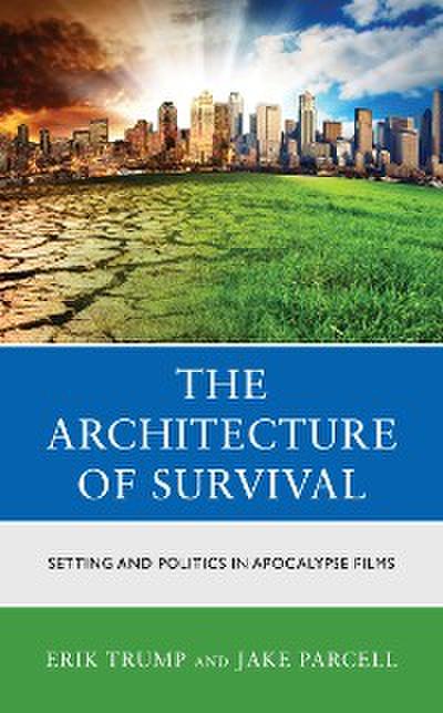 The Architecture of Survival