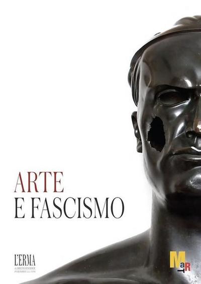 Arte e fascismo. Catalogo della mostra (Rovereto, 14 aprile-1 settembre 2024)