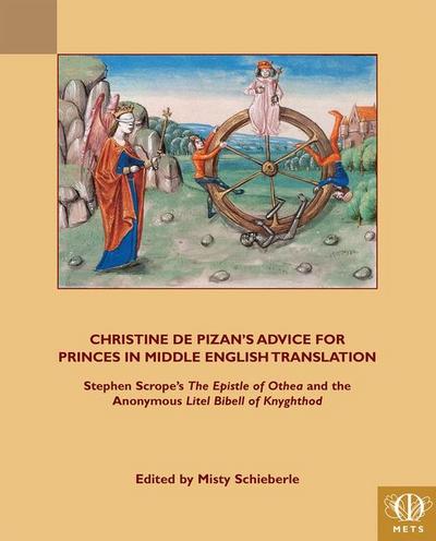Christine de Pizan’s Advice for Princes in Middle English Tr