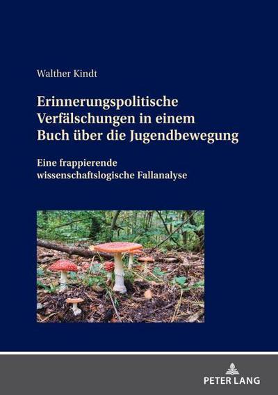 Erinnerungspolitische Verfälschungen in einem Buch über die Jugendbewegung