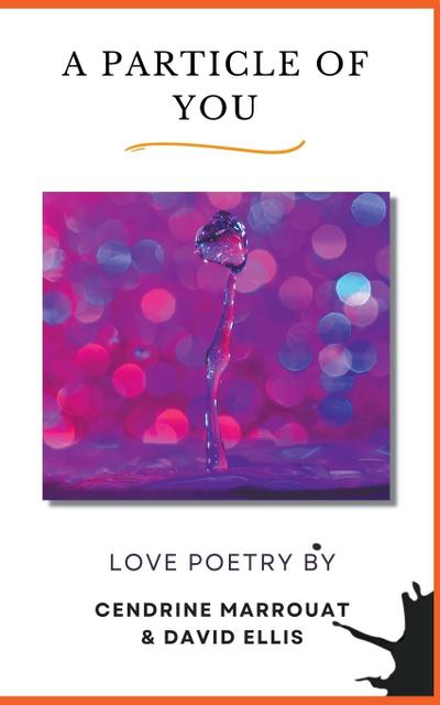 A&#160;Particle of You