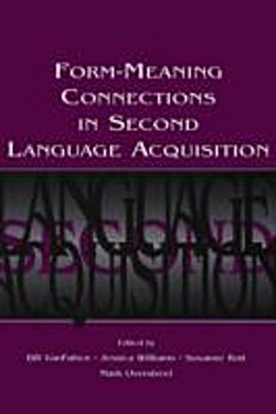 Form-Meaning Connections in Second Language Acquisition
