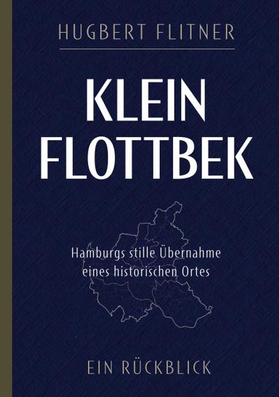 Klein Flottbek - Ein Rückblick