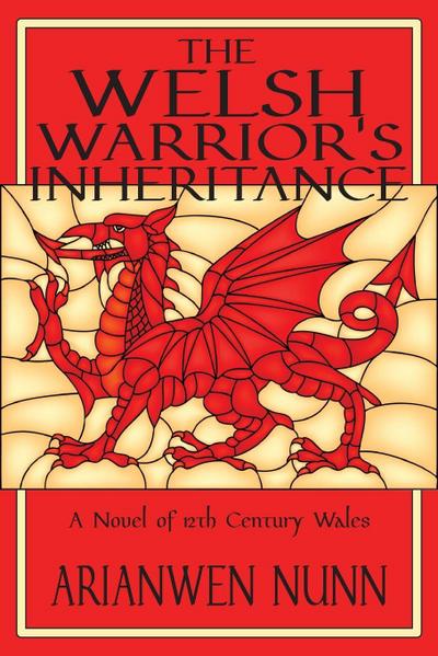 The Welsh Warrior’s Inheritance