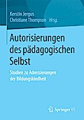 Autorisierungen des pädagogischen Selbst