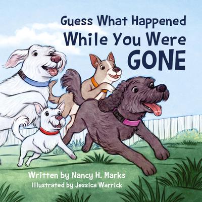 Guess What Happened While You Were Gone