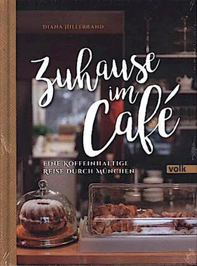 Zuhause im Café. Bd.1