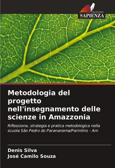 Metodologia del progetto nell’insegnamento delle scienze in Amazzonia