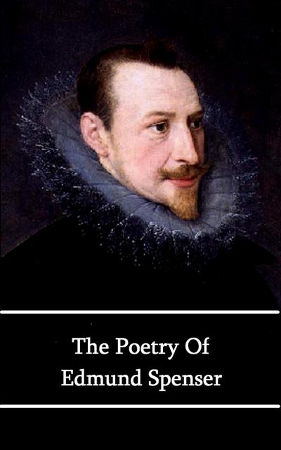 The Poetry of Edmund Spenser