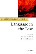 Philosophical Foundations of Language in the Law