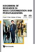Handbook Of Research In Mass Customization And Personalization (In 2 Volumes) - Volume 1: Strategies And Concepts; Volume 2: Applications And Cases
