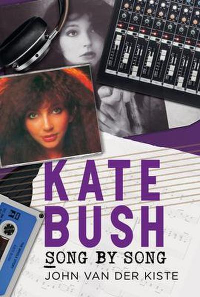 Kate Bush - Song by Song