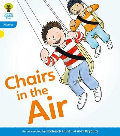 Oxford Reading Tree: Level 3: Floppy’s Phonics Fiction: Chairs in the Air