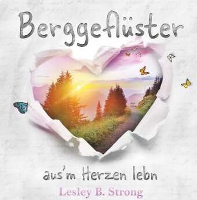 BERGGEFLÜSTER - aus’m Herzen lebn
