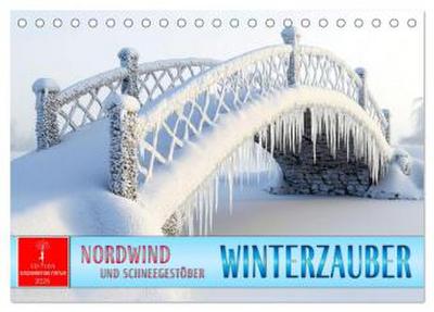 Winterzauber - Nordwind und Schneegestöber (Tischkalender 2026 DIN A5 quer), CALVENDO Monatskalender