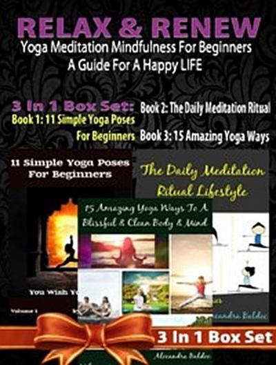 Relax Renew: Yoga Meditation Mindfulness For Beginners