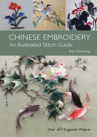 Xiaocheng, S: Chinese Embroidery