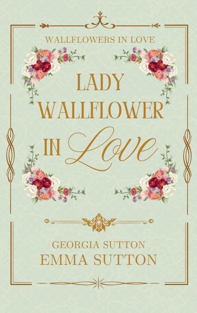 Lady Wallflower in Love