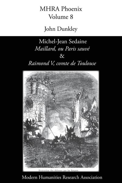 Michel-Jean Sedaine, ’Maillard, ou Paris sauvé’ & ’Raimond V, comte de Toulouse’