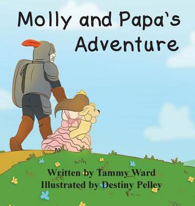 Molly and Papa’s Adventure