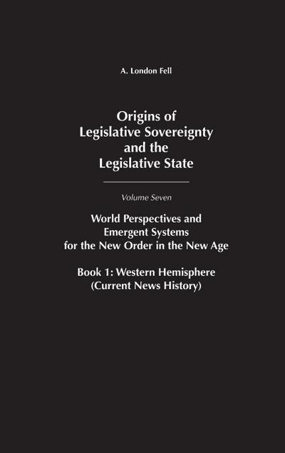 Origins of Legislative Sovereignty and the Legislative State