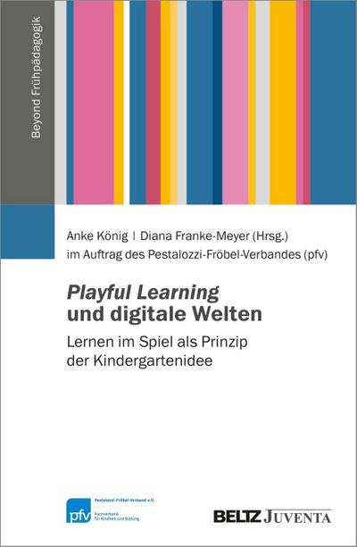 Playful Learning und digitale Welten