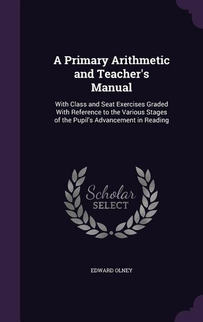 A Primary Arithmetic and Teacher’s Manual